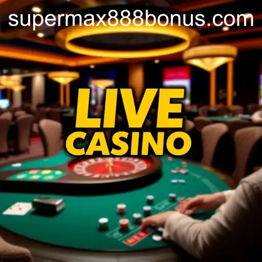 Exploring the Exciting World of Live Casino with Supermax888