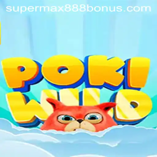 Exploring PokiWild: A Captivating Adventure with Supermax888